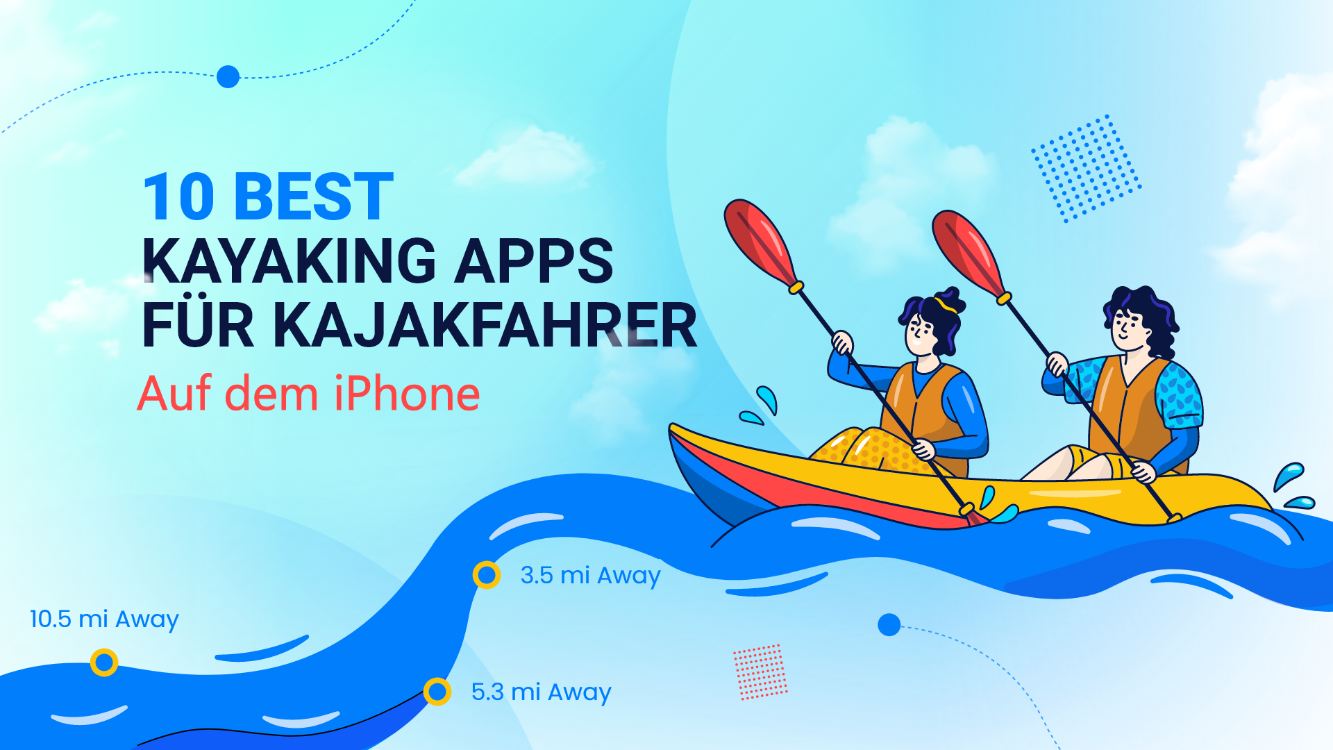 10 beste Kajak-Apps für Kajakfahrer auf dem iPhone im Jahr 2022